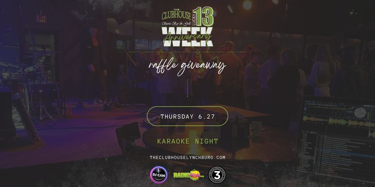 Clubhouse Anniversary Week - Thursday Karaoke Night Raffle Giveaway