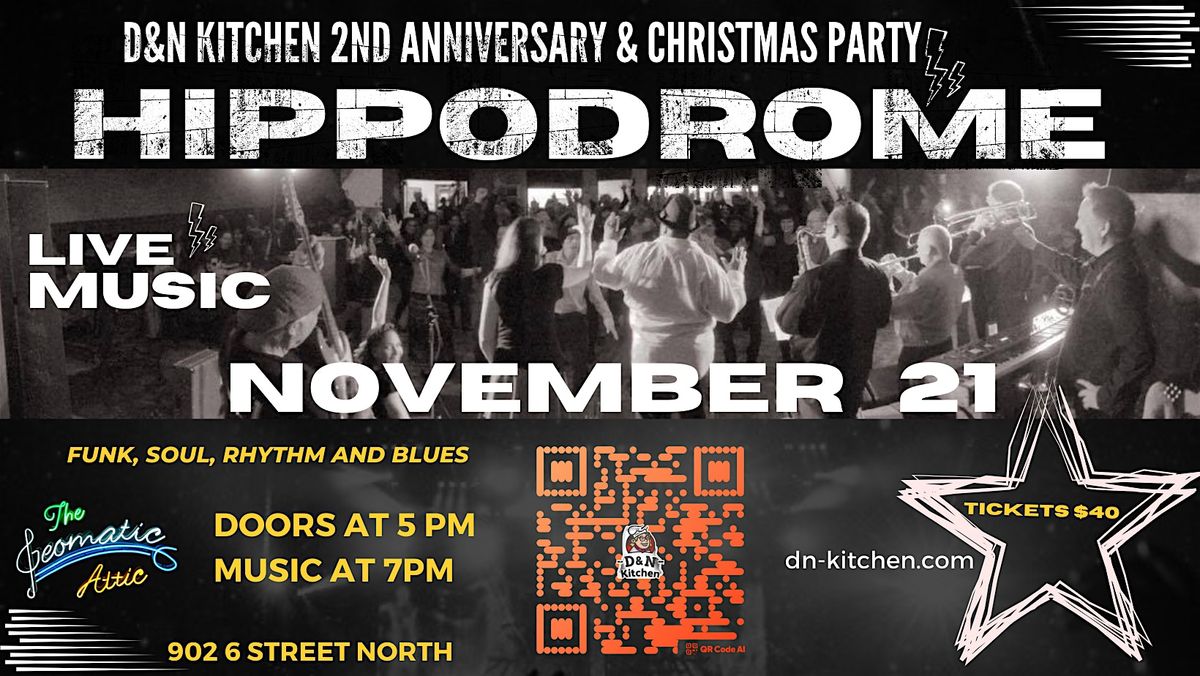 Hippodrome D&N Kitchen\u2019s 2nd Anniversary Bash & Christmas Party