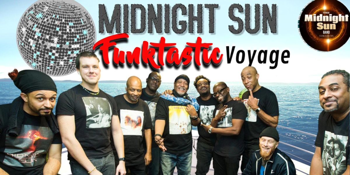 Midnight Sun Band- FUNKtastic Voyage