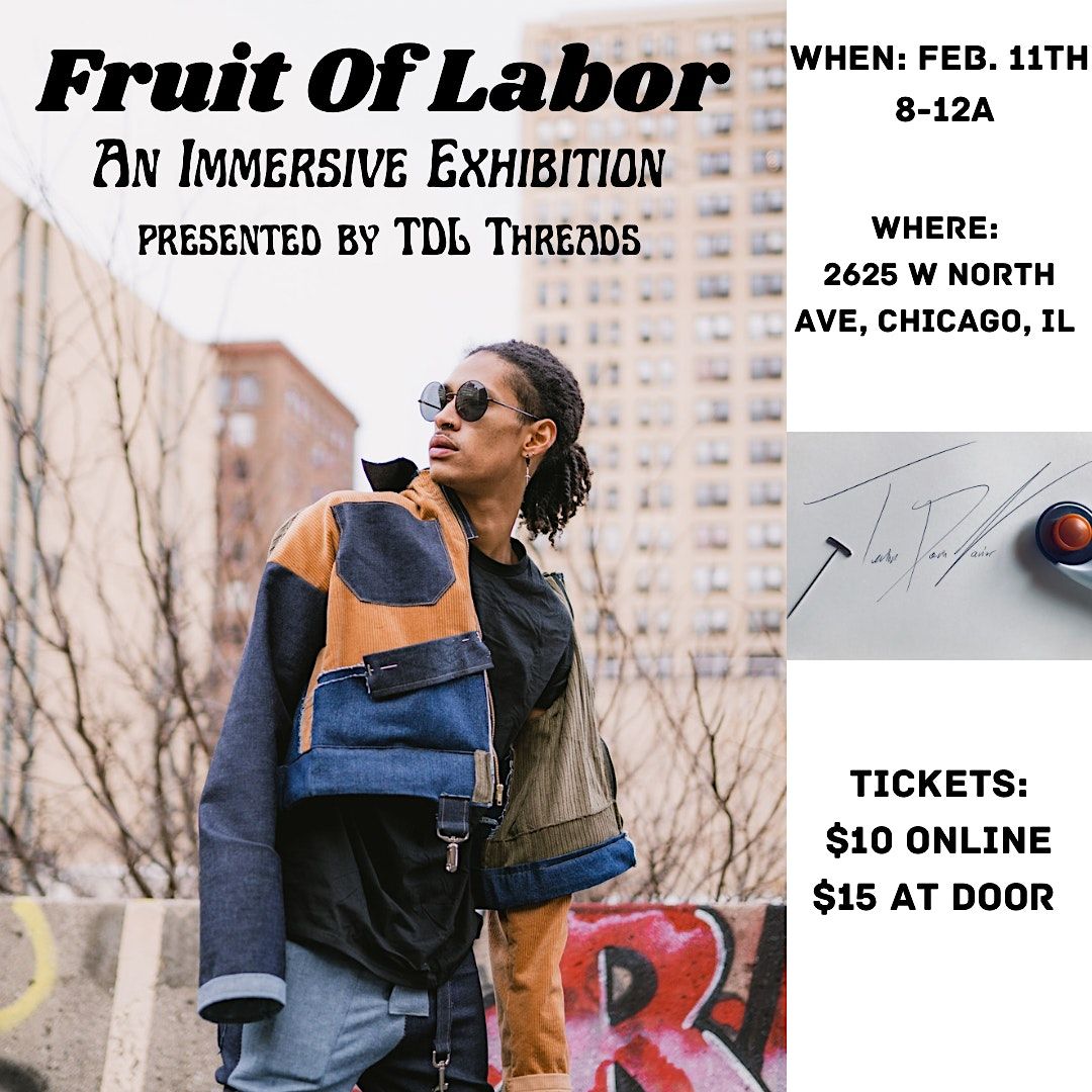 Fruit of Labor Fashion Show: An Immersive Exhibition