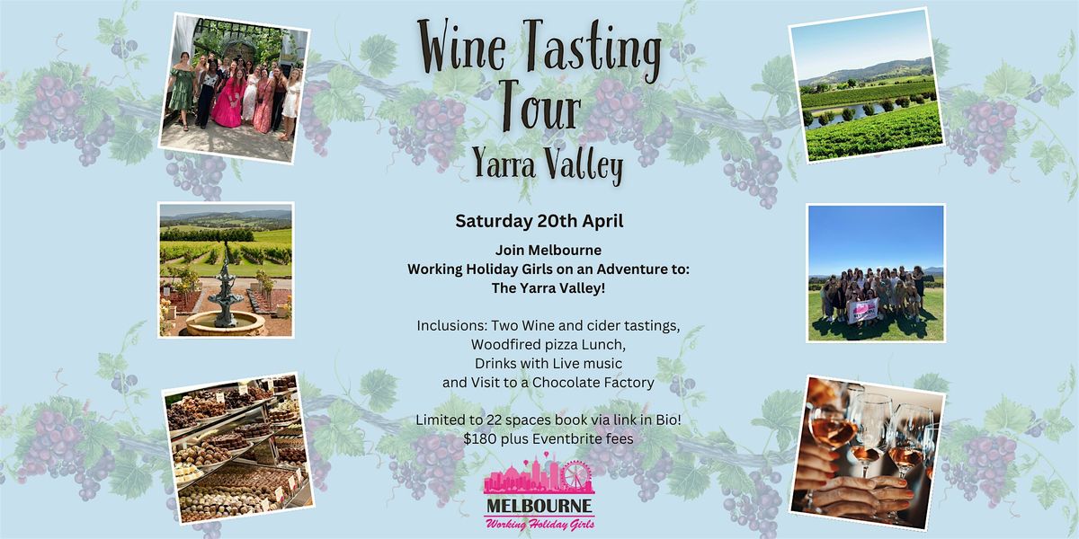 Yarra Valley Wine Tasting Tour | Melbourne Working Holiday Girls