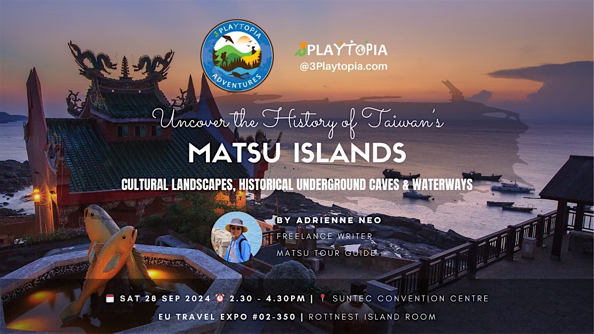 Uncover the History of Taiwan's Matsu Islands - 3Playtopia Free Travel Talk