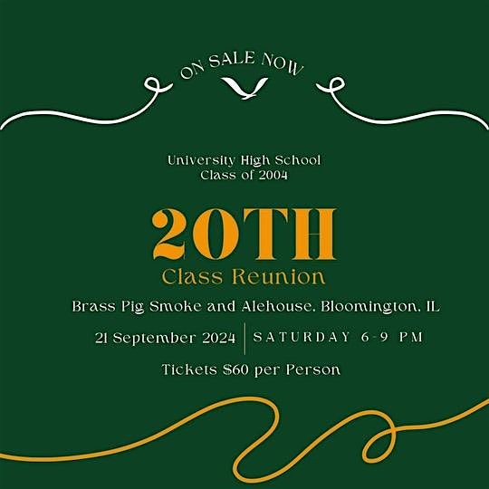 U-High Class of 2004                           20th Year Reunion