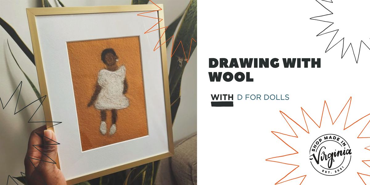 Drawing with Wool w\/ D for Dolls