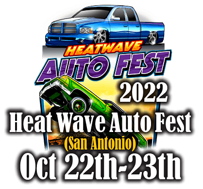 2022 Heat Wave Auto Fest San Antonio
