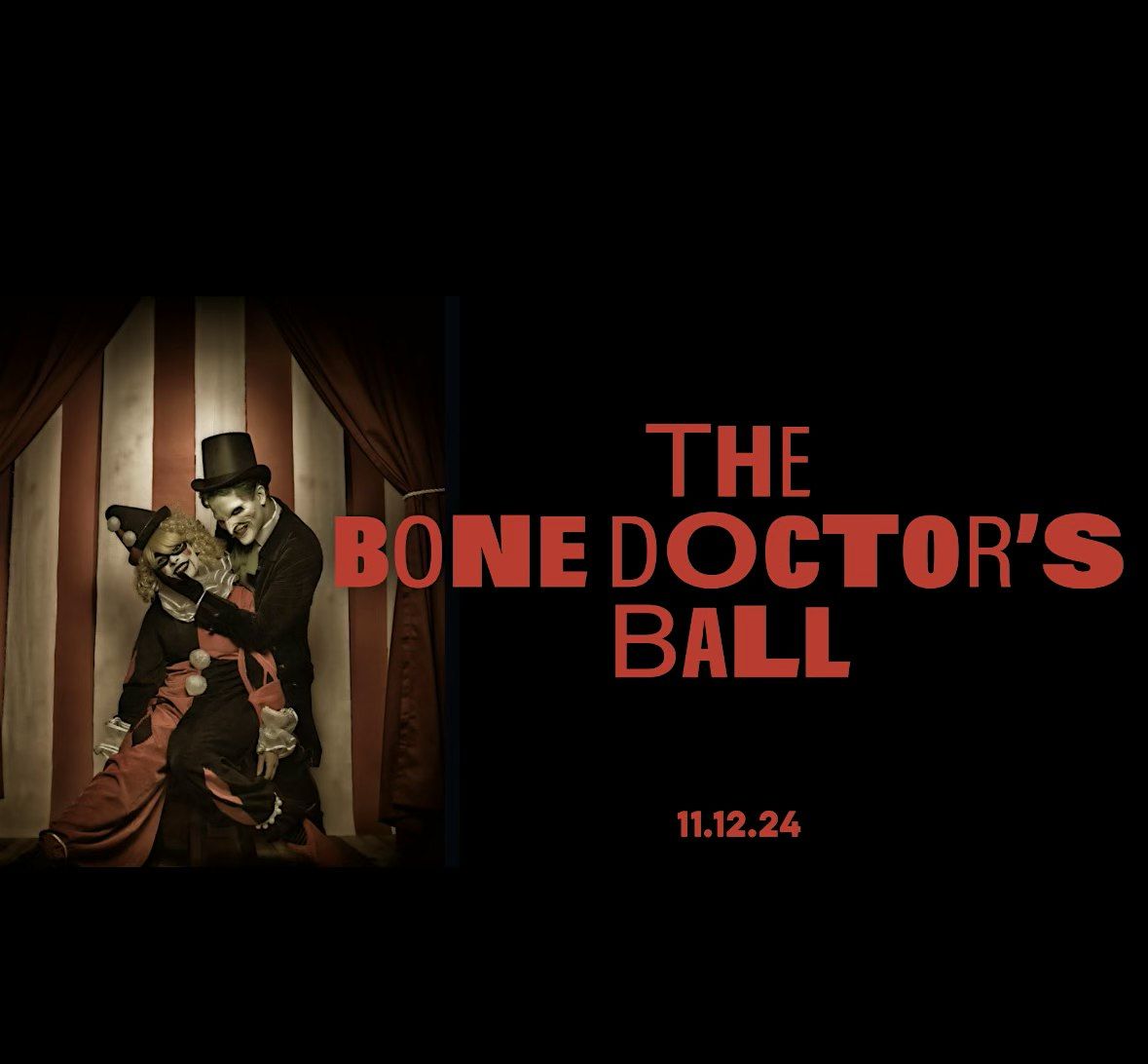 The Bone Doctor's Ball