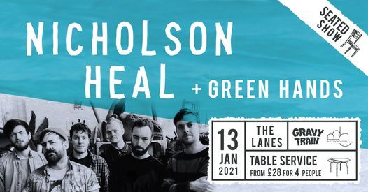 NEW DATE TBC: Nicholson Heal + Green Hands \u2022 The Lanes