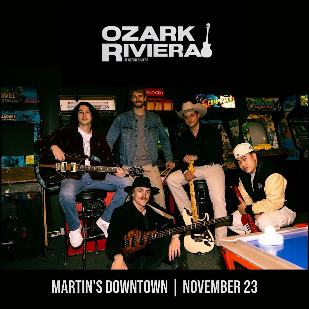 Ozark Riviera Live at Martin's Downtown