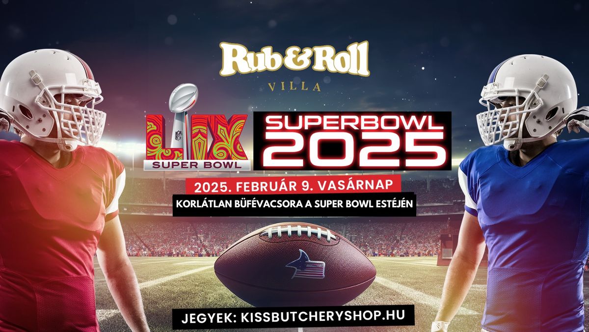 Korl\u00e1tlan b\u00fcf\u00e9vacsora a SUPER BOWL\ud83c\udfc8 est\u00e9j\u00e9n