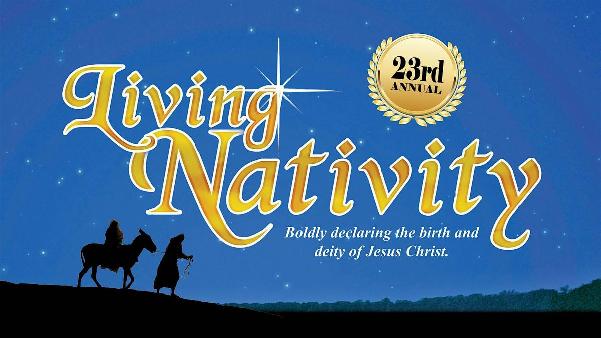 Living Nativity December 12-15, 2024 at Granite Creek in Claremont!