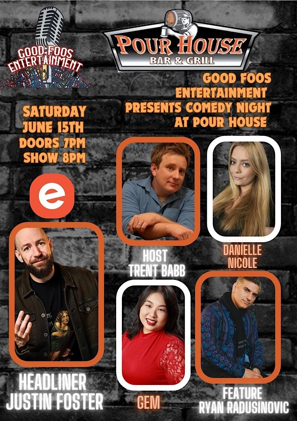 GOOD FOOS ENTERTAINMENT PRESENTS COMEDY AT POUR HOUSE