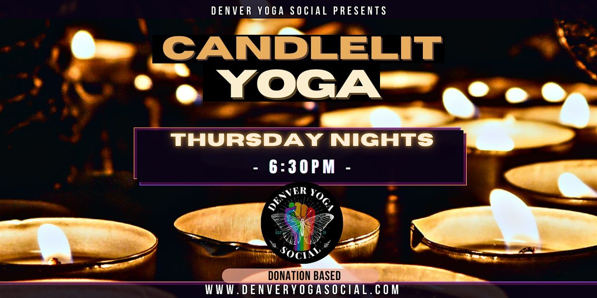 Candlelit Yoga Thursdays at the Catbird Hotel in Rino