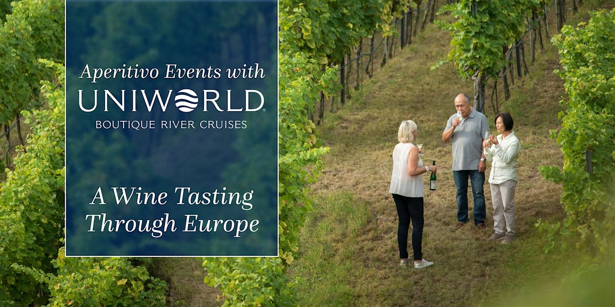 Aperitivo with Uniworld - A Wine Tasting Through Europe | Adelaide