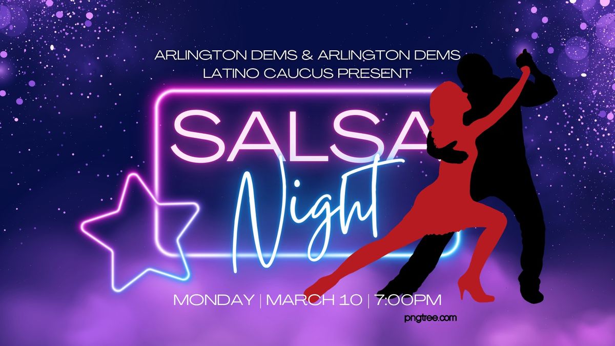 Arlington Dems' Salsa Night - Monthly Social Series (March)