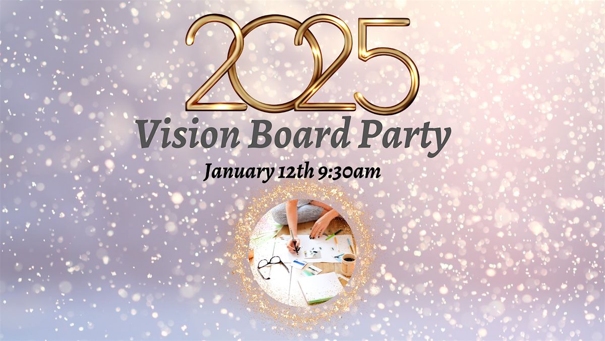 Vision Board Party 2025