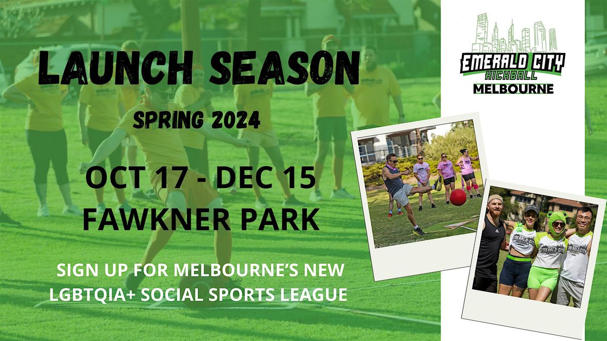 EC Kickball Melbourne Launch Season