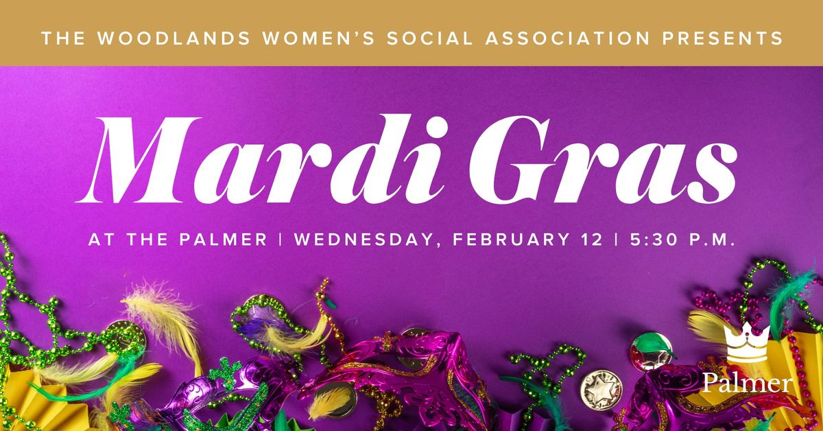 The Woodlands Women's Social Association Mardi Gras