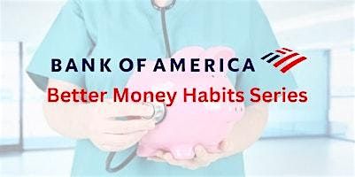 Better Money Habits Session 6: General Topics\/ Open Forum
