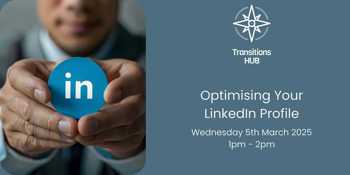 Optimising Your LinkedIn Profile