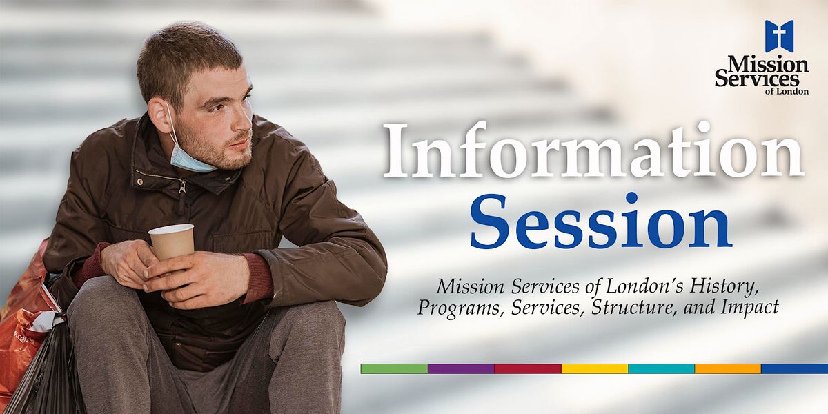 Mission Services of London Information Session