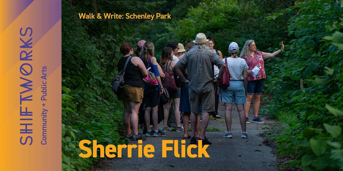 Walk & Write: Schenley Park with Sherrie Flick