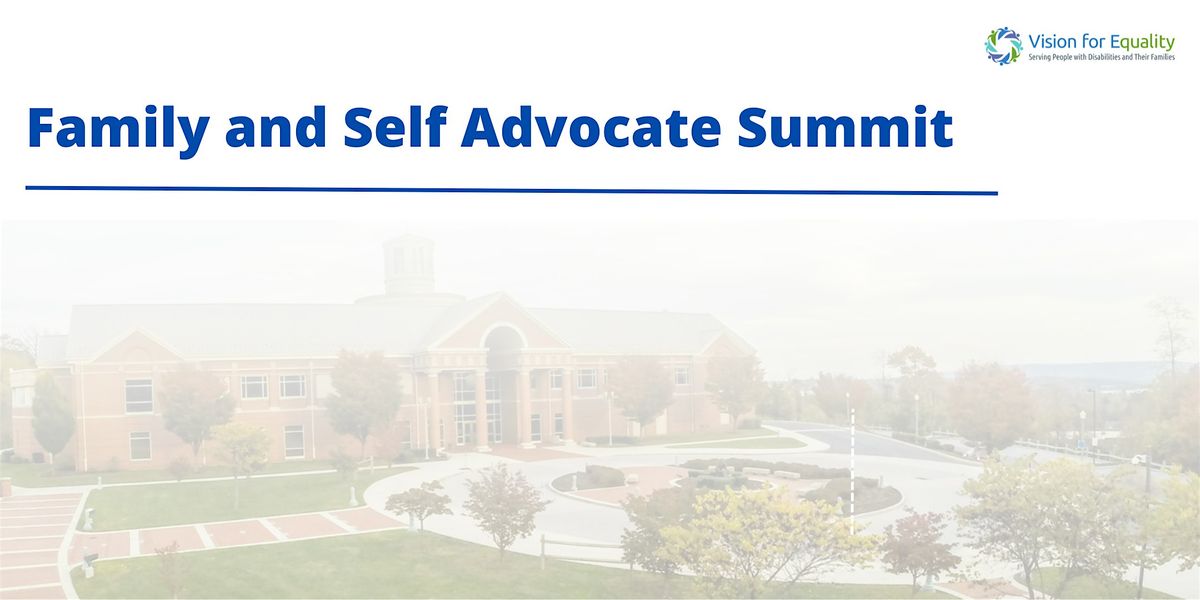 Family and Self Advocate Summit