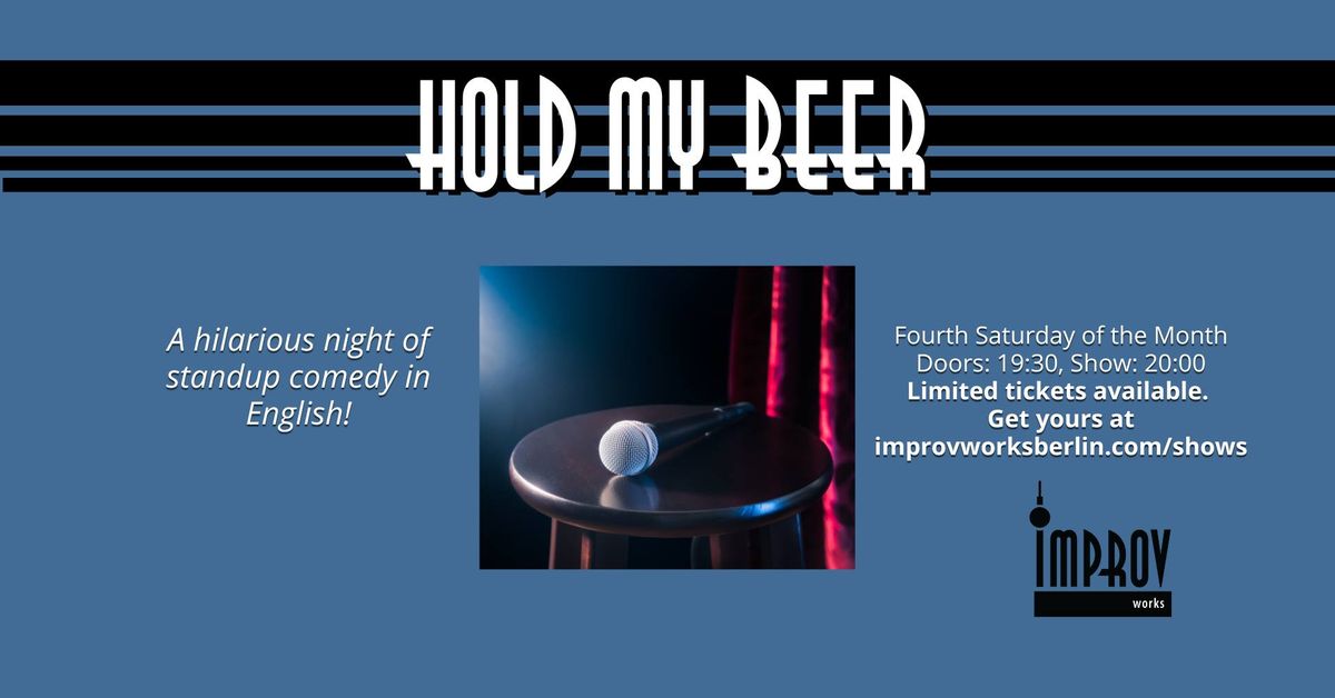 Hold My Beer: Standup Comedy