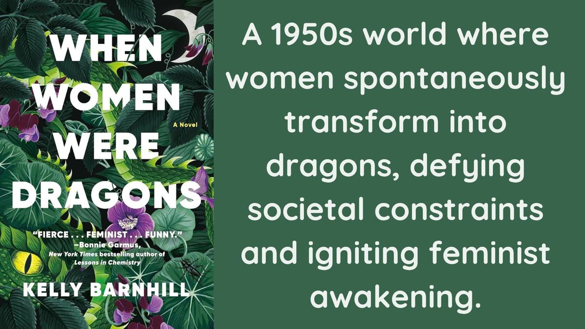 When Women Were Dragons - August Book Club