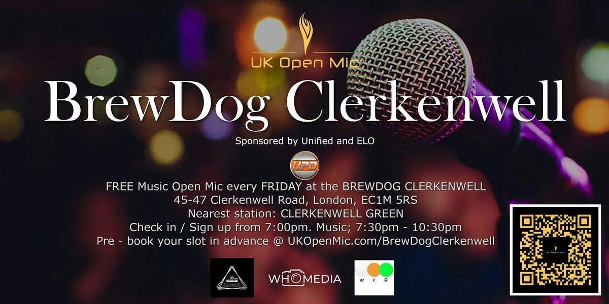 UK Open Mic @ BrewDog Clerkenwell \/ FARRINGDON \/ HOLBORN \/ ANGEL