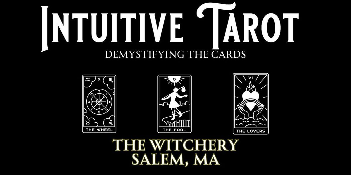Intuitive Tarot: Demystifying the Cards