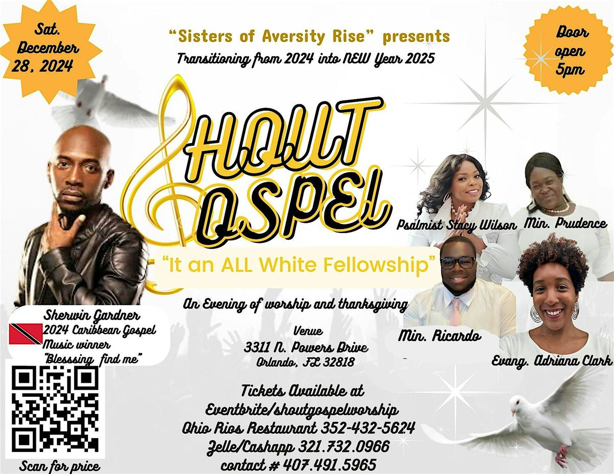 Shout Gospel   "an all WHITE FELLOWSHIP"