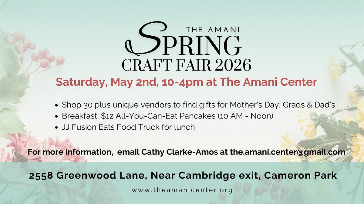 Amani Spring Craft Fair 2026, The Amani Center, Cameron Park, 2 May 2026