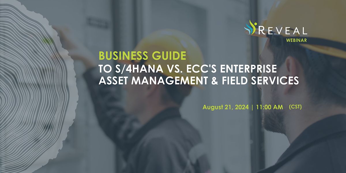 S\/4HANA vs. ECC's Enterprise Asset Management & Field Services