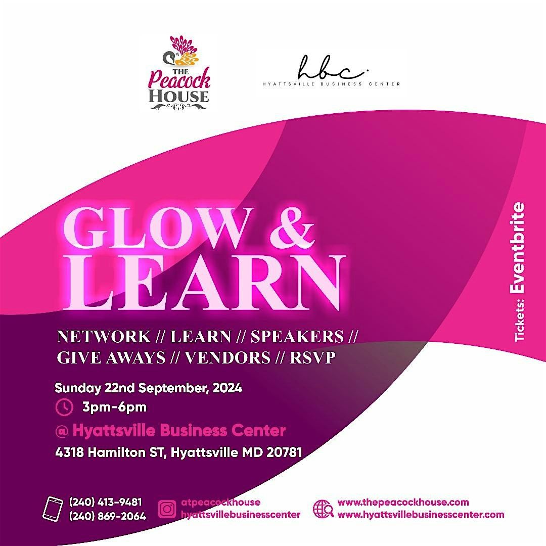 GLOW LEARN AND NETWORK