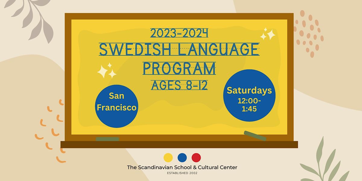 Swedish Language Program ages 8-12 Saturdays 2023-2024 (SF)