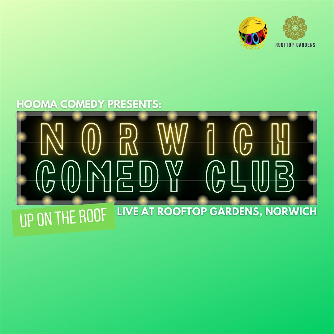 NORWICH COMEDY CLUB UP ON THE ROOF