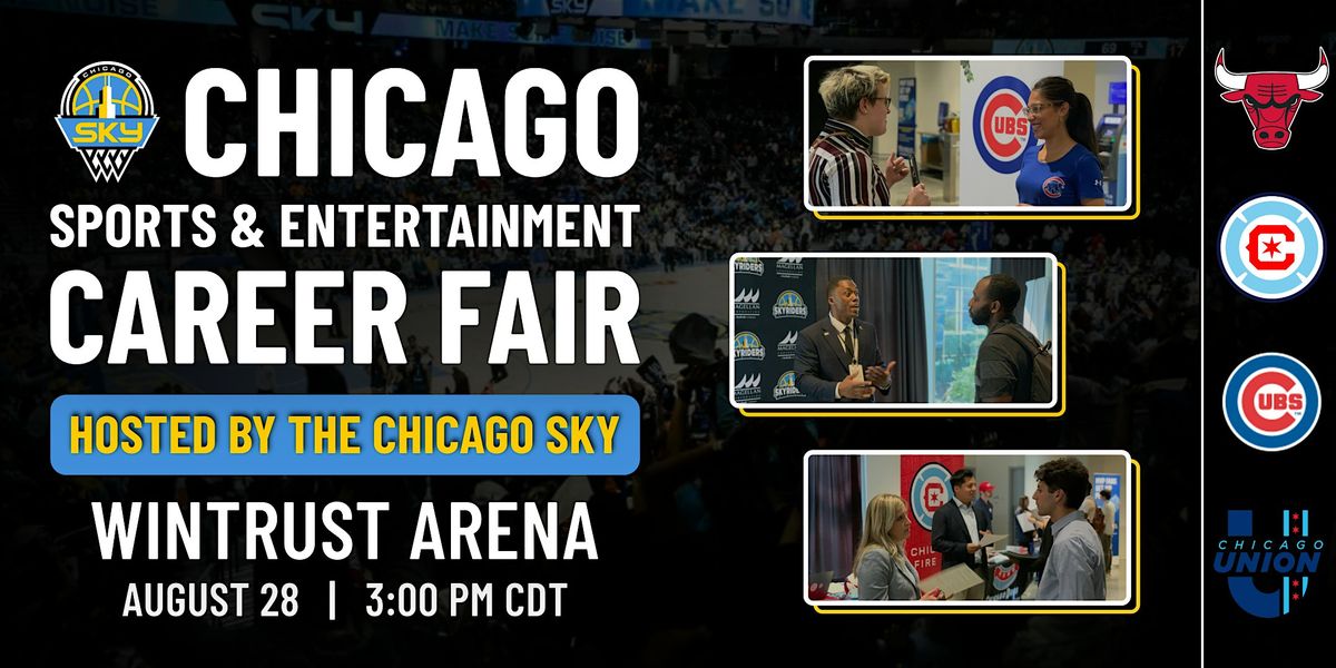 Chicago Sports & Ent. Career Fair hosted by the Chicago Sky