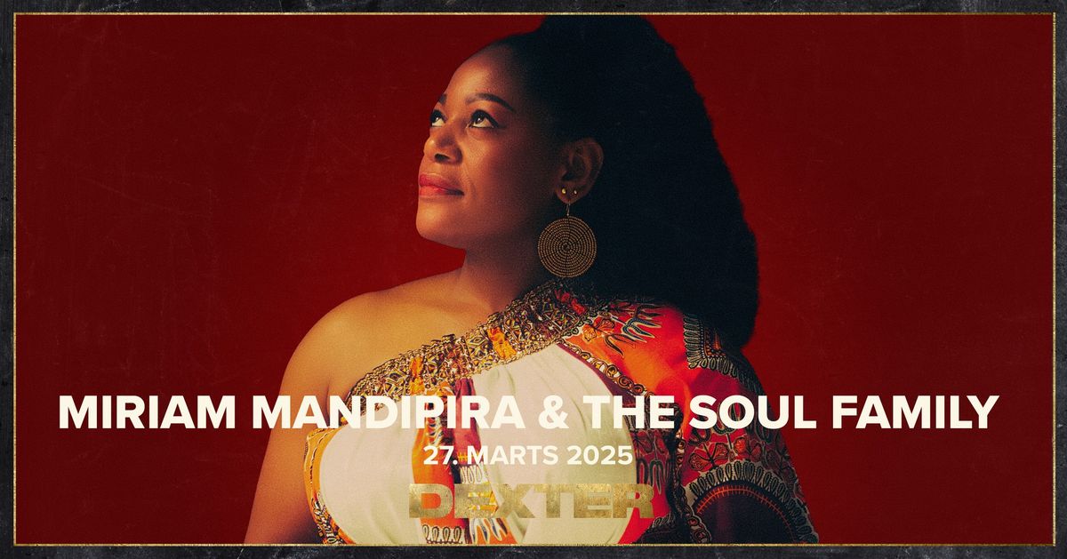 Miriam Mandipira & The Soul Family - Dexter, Odense