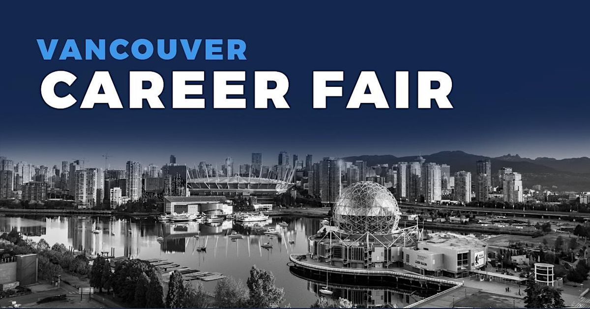 Vancouver Career Fair and Training Expo Canada -  December 12, 2024