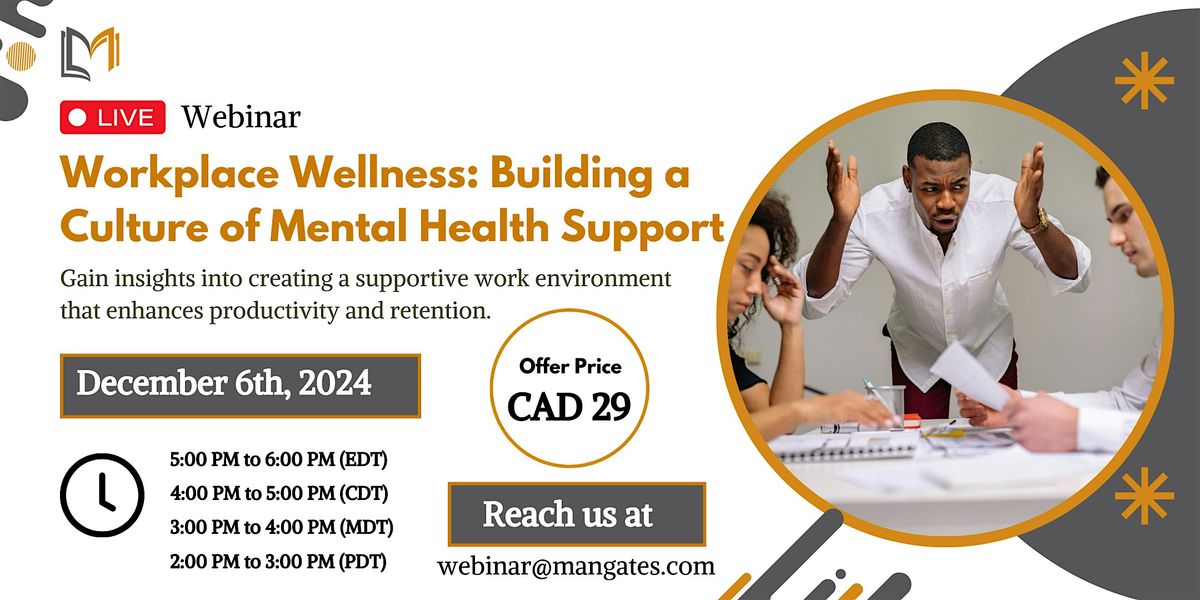 Workplace Wellness: Building a Culture of Mental Health Support - Webinar