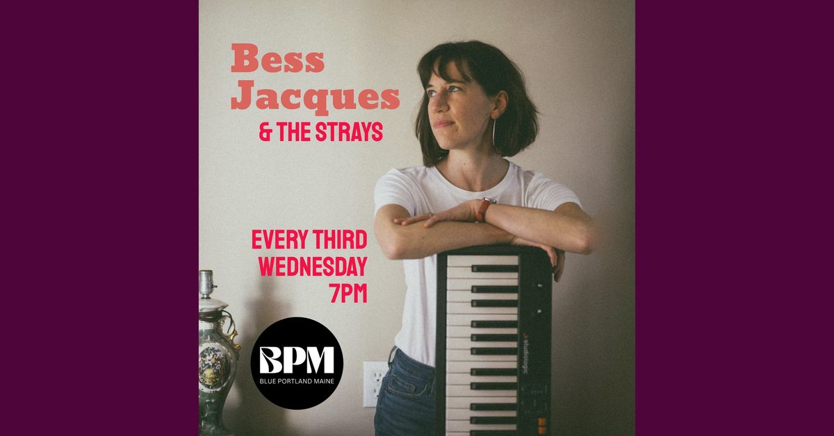 Bess Jacques & The Strays - at Blue Portland Maine