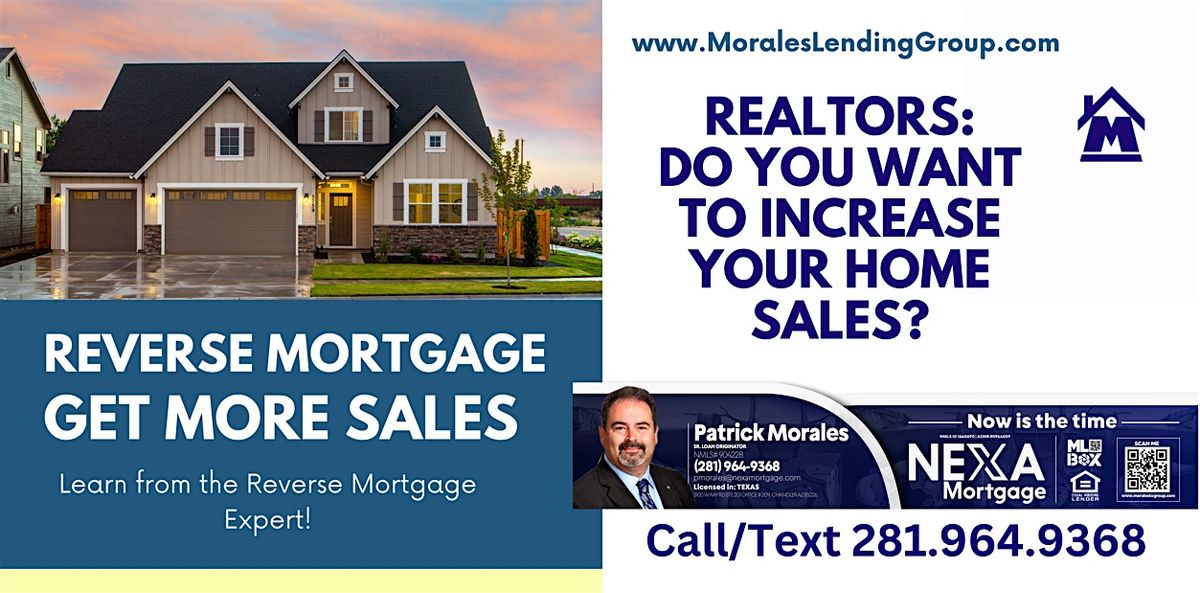 Realtors: How the Reverse Mortgage Can Increase Your Home Sales
