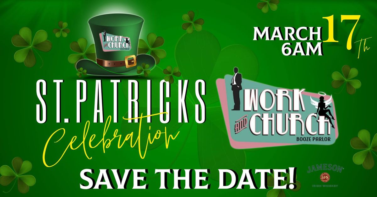 Shenanigans & Debauchery: \ud83c\udf40 St. Patrick\u2019s Day at Work & Church!