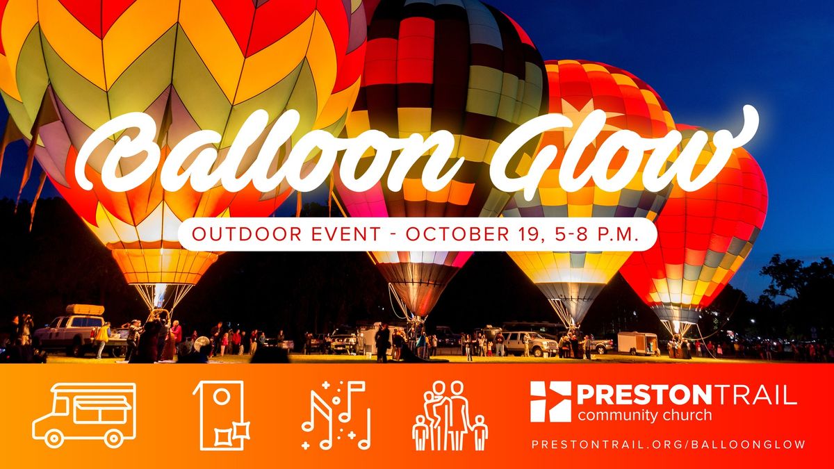 2024 Balloon Glow at Preston Trail Community Church