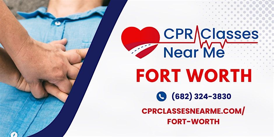 AHA BLS CPR and AED Class in Fort Worth - CPR Classes Near Me Fort Worth