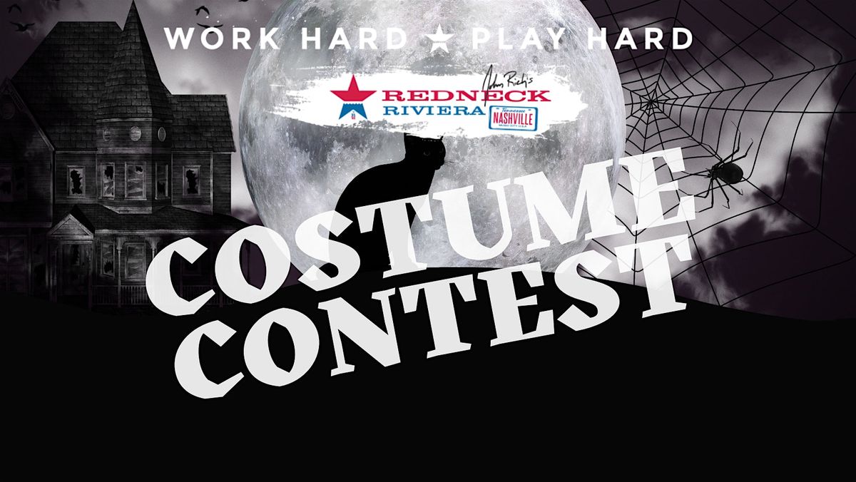 HALLOWEEN Costume Contest at Redneck Riviera on Broadway!!