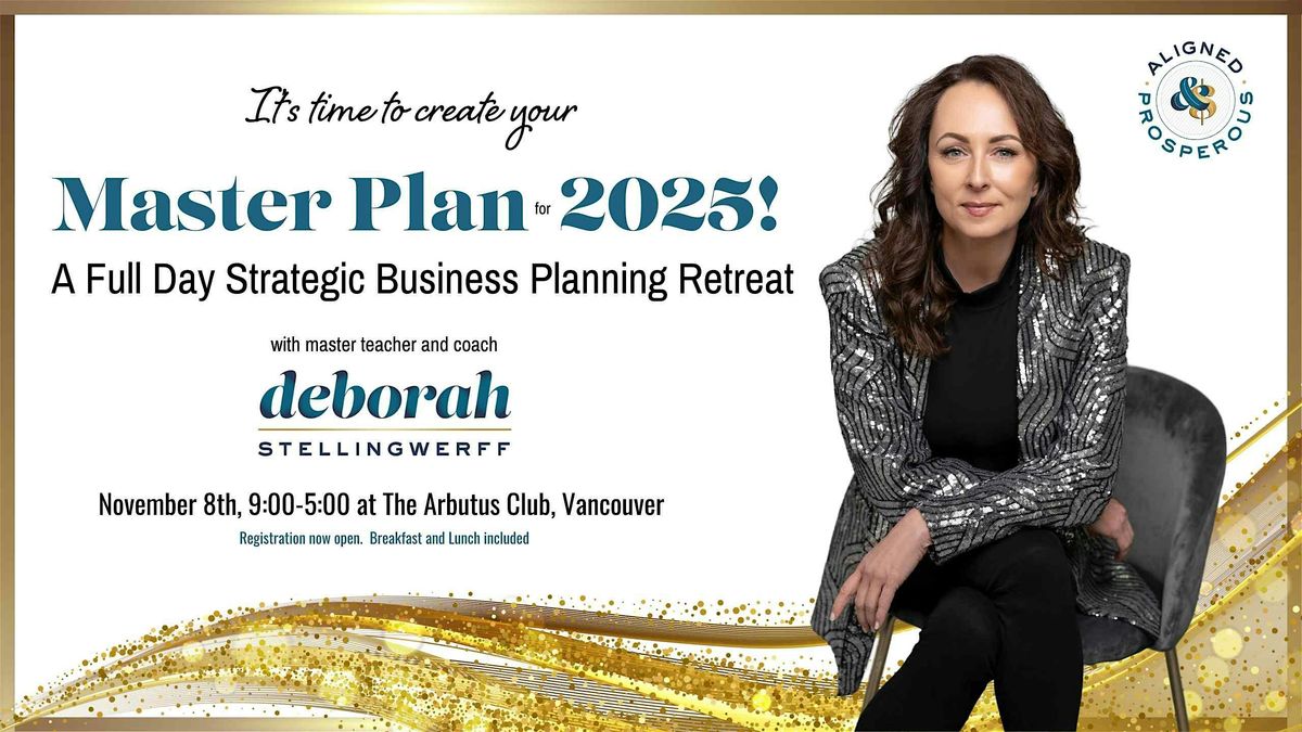 Master Plan 2025 Business Planning Retreat for Real Estate Professionals