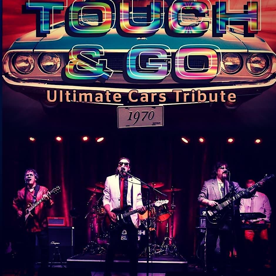 Touch & Go - The CARS Tribute Show