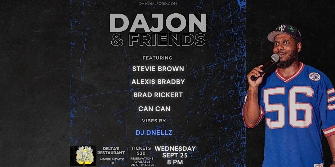 Dajon & Friends Comedy show