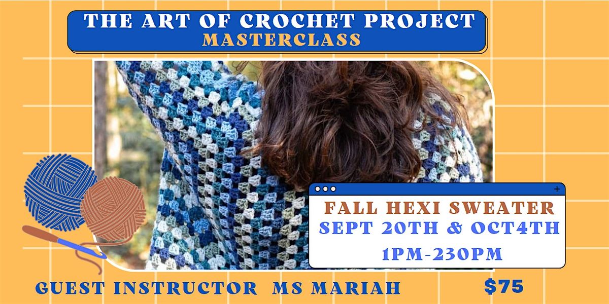 Fall Hexagon Crocheted Sweater Workshop